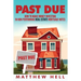 Past Due: How to Create Financial Freedom with Non Performing Notes