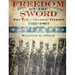 Freedom by the Sword: The U.S. Colored Troops, 1862-1867 (CMH Publication 30-24-1)