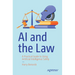 AI and the Law: A Practical Guide to Using Artificial Intelligence Safely