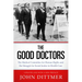 Good Doctors: The Medical Committee for Human Rights and the Struggle for Social Justice in Health Care
