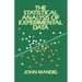 The Statistical Analysis of Experimental Data