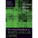 Oxford Handbook of White-Collar Crime
