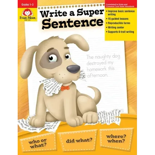Write a Super Sentence, Grade 1 - 3 Teacher Resource