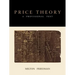 Price Theory: A Provisional Text