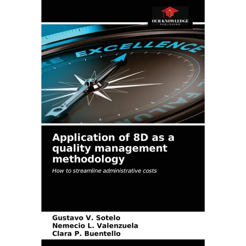 Application of 8D as a quality management methodology