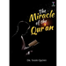 The Miracle of the Qur'an