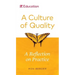 A Culture of Quality: A Reflection on Practice