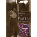 What's in the Water: Fannie, a Legacy of Love