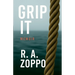 Grip It: A Life Lived All-In
