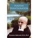 Positive Disintegration