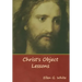 Christ's Object Lessons