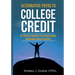 Alternative Paths To College Credit: A Trail Guide To Hacking Higher Education