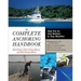 The Complete Anchoring Handbook: Stay Put on Any Bottom in Any Weather