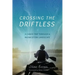 Crossing the Driftless: A Canoe Trip Through a Midwestern Landscape