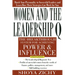 Women and the Leadership Q: Revealing the Four Paths to Influence and Power