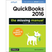 QuickBooks 2016: The Missing Manual: The Official Intuit Guide to QuickBooks 2016