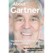 About Gartner: The Making of a Billion-Dollar IT Advisory Firm