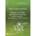 Volume 6 of the Collected Works of Marie-Louise von Franz: Niklaus Von Flüe And Saint Perpetua: A Psychological Interpretation of Their Visions