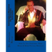 Cold Reading & Mentalism For The Psychic Entertainer: How To Tell Fortunes, Read Minds & Work Psychic Miracles