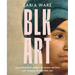 Blk Art: The Audacious Legacy of Black Artists and Models in Western Art