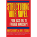 Structuring Your Novel