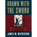 Drawn with the Sword: Reflections on the American Civil War