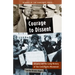Courage to Dissent: Atlanta and the Long History of the Civil Rights Movement