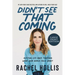 Didn't See That Coming: Putting Life Back Together When Your World Falls Apart