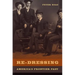 Re-Dressing America's Frontier Past