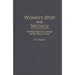 Women's Sport and Spectacle: Gendered Television Coverage and the Olympic Games