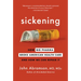 Sickening: How Big Pharma Broke American Health Care and How We Can Repair It