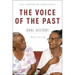 The Voice of the Past: Oral History, 4th edition