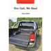 You Call, We Haul