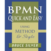 BPMN Quick and Easy Using Method and Style: Process Mapping Guidelines and Examples Using the Business Process Modeling Standard