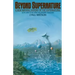 Beyond Supernature