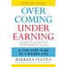 Overcoming Underearning: A Five-Step Plan to a Richer Life