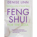 Feng Shui for the Soul: How to Create a Harmonious Environment That Will Nurture and Sustain You