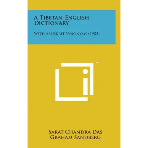 A Tibetan-English Dictionary: With Sanskrit Synonyms (1902)