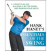 Hank Haney's Essentials of the Swing: A 7-Point Plan for Building a Better Swing and Shaping Your Shots