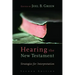 Hearing the New Testament: Strategies for Interpretation