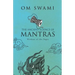 The Ancient Science of Mantras: Wisdom of the Sages
