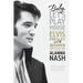 Baby, Let's Play House: Elvis Presley and the Women Who Loved Him