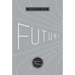 Future: A Recent History