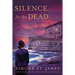 Silence for the Dead