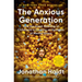 The Anxious Generation: How the Great Rewiring of Childhood Is Causing an Epidemic of Mental Illness