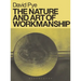 The Nature and Art of Workmanship