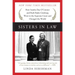 Sisters in Law: How Sandra Day O'Connor and Ruth Bader Ginsburg Went to the Supreme Court and Changed the World