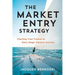 The Market Entry Strategy: Charting Your Course To Early Stage Venture Success