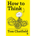 How to Think: Your Essential Guide to Clear, Critical Thought