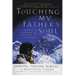 Touching My Father's Soul: A Sherpa's Journey to the Top of Everest